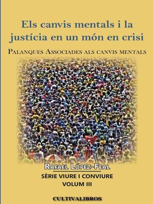 cover image of ELS CANVIS MENTALS I LA JUSTÍCIA EN UN MÓN EN CRISI